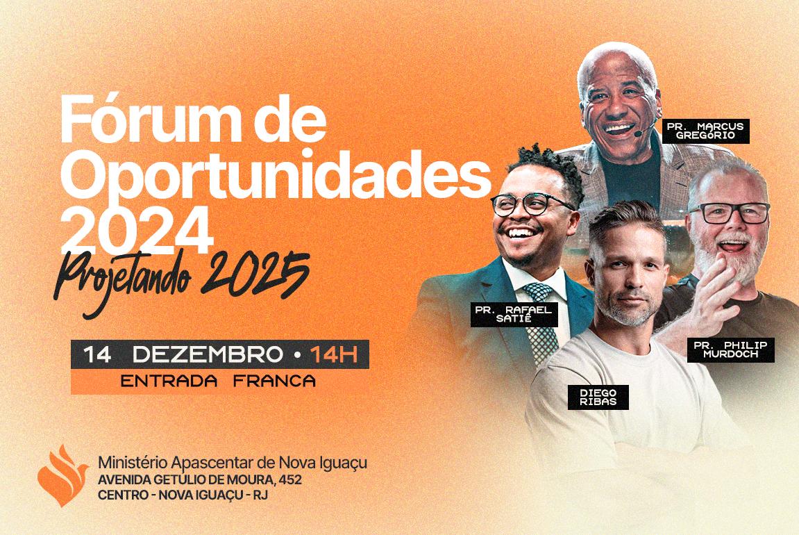 16ª edição do Fórum de Oportunidades terá palestras com Diego Ribas e os pastores Rafael Satiê e Phi