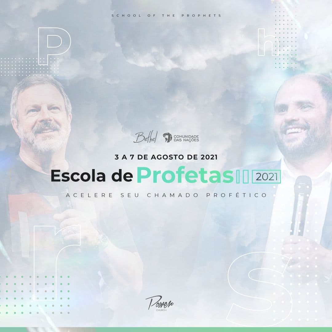 Da Bethel Church para a Power Church: Escola de Profetas on-line, no mês de agosto