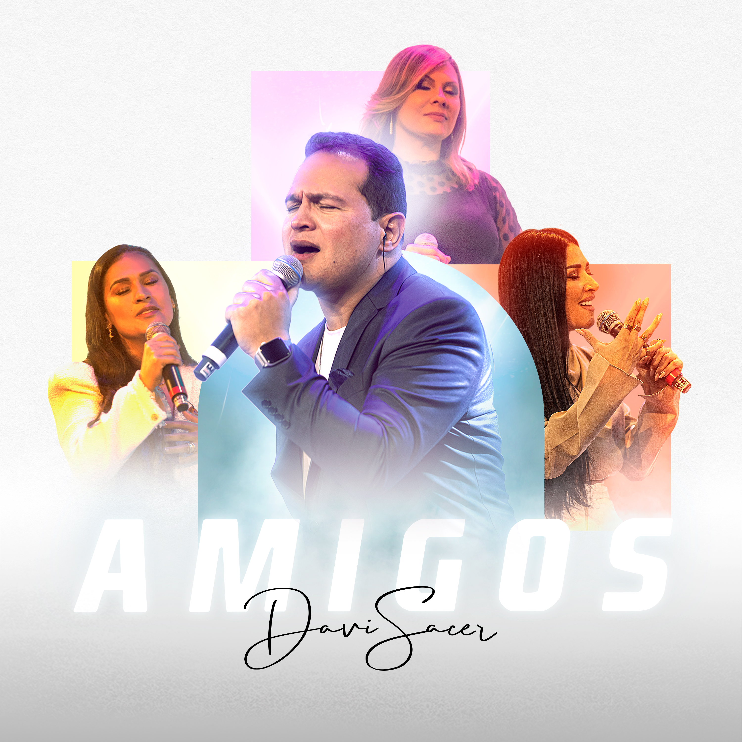 “Davi Sacer e Amigos” – louvor em parceria com Simone & Simaria e Veronica Sacer