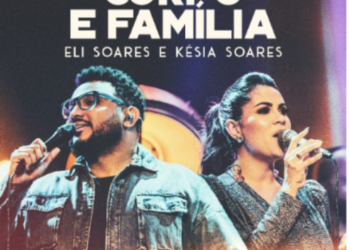 Eli Soares apresenta clipe da canção “Corpo e família”, ao lado de sua esposa, Késia Soares