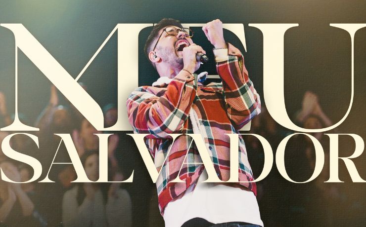 Ministério Avivah e a canção “Meu Salvador”, cantando a Salvação em Cristo