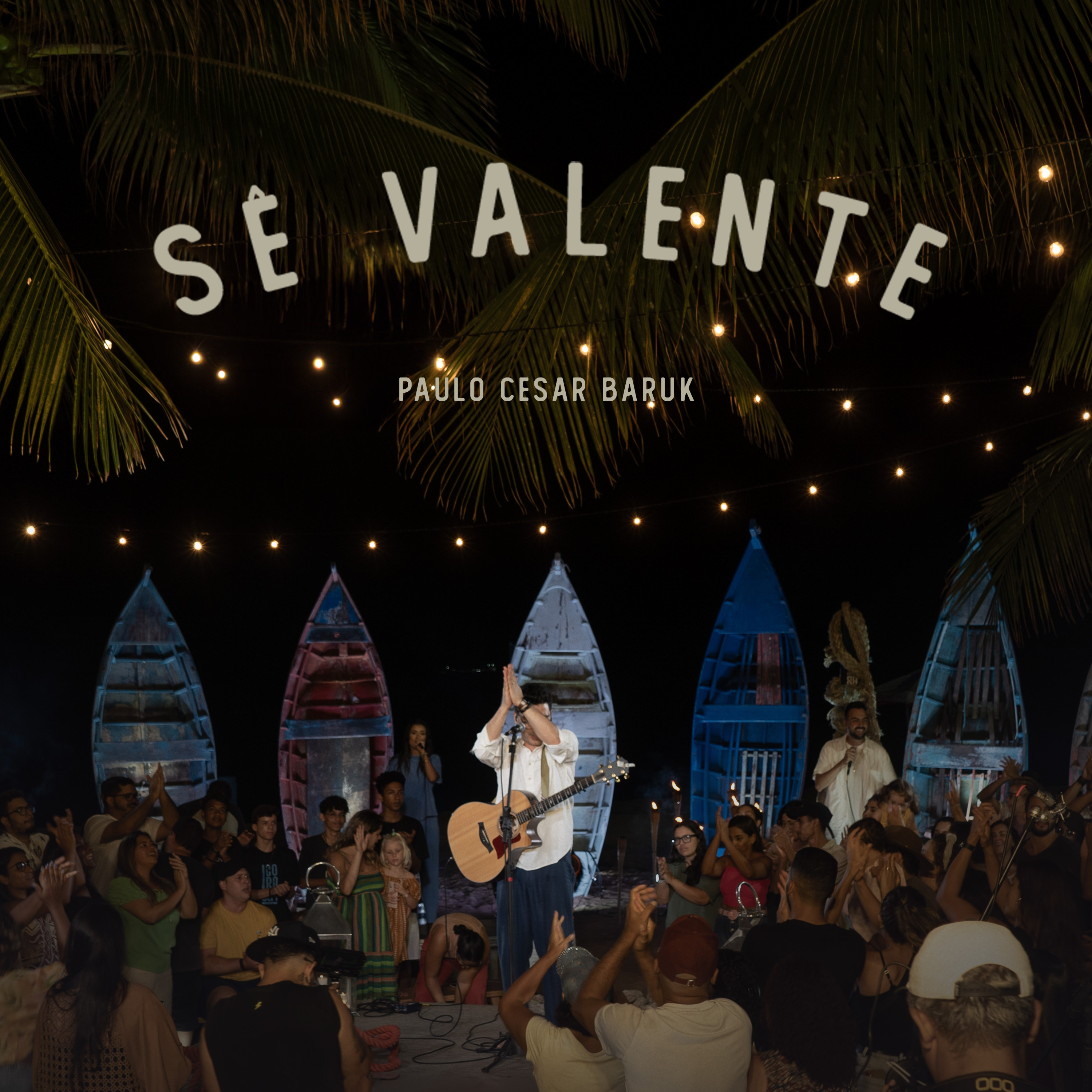 Paulo César Baruk lança o acústico “Sê Valente”, single do projeto “Louvor à Luz da Lua