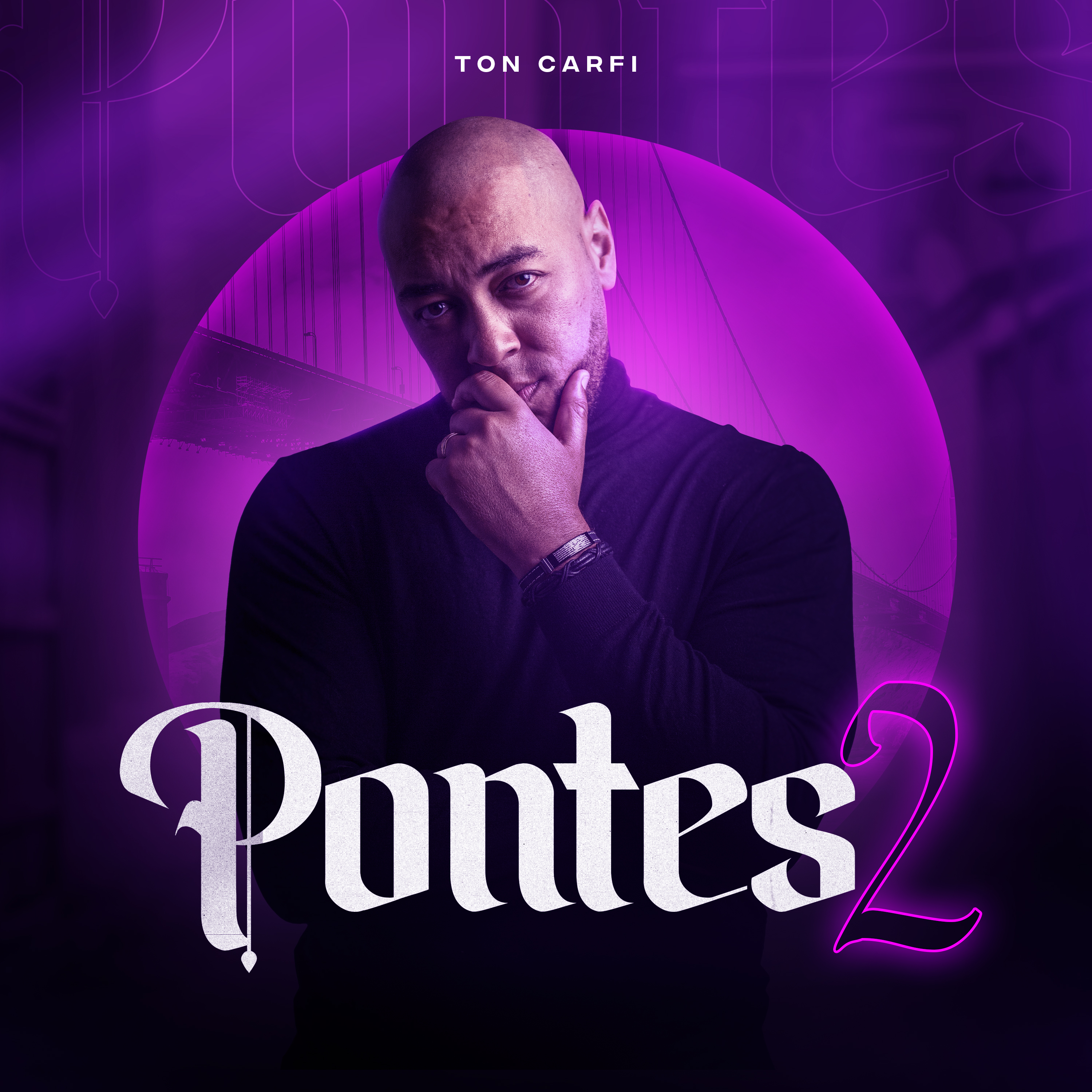 Ton Carfi apresenta ao público o álbum “Pontes 2”, trap para alcançar o coração de todos